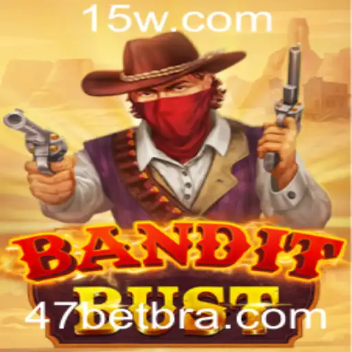 Descubra o Mundo Emocionante de BanditBust com 47bet